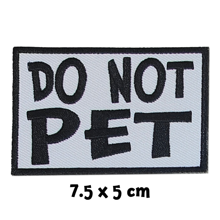 6x2 Do Not Pet W/symbols Vertical Patch 